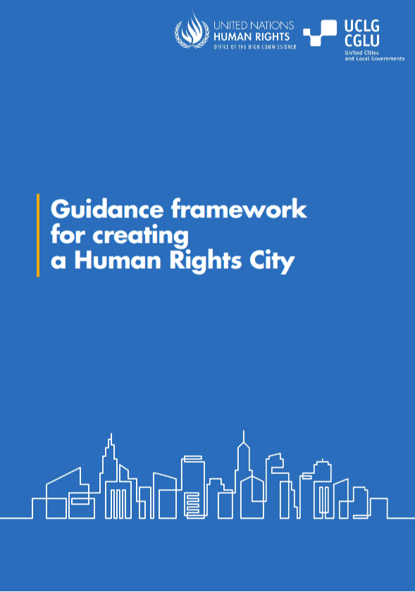 Guidance Framework for creating a Human Rights City