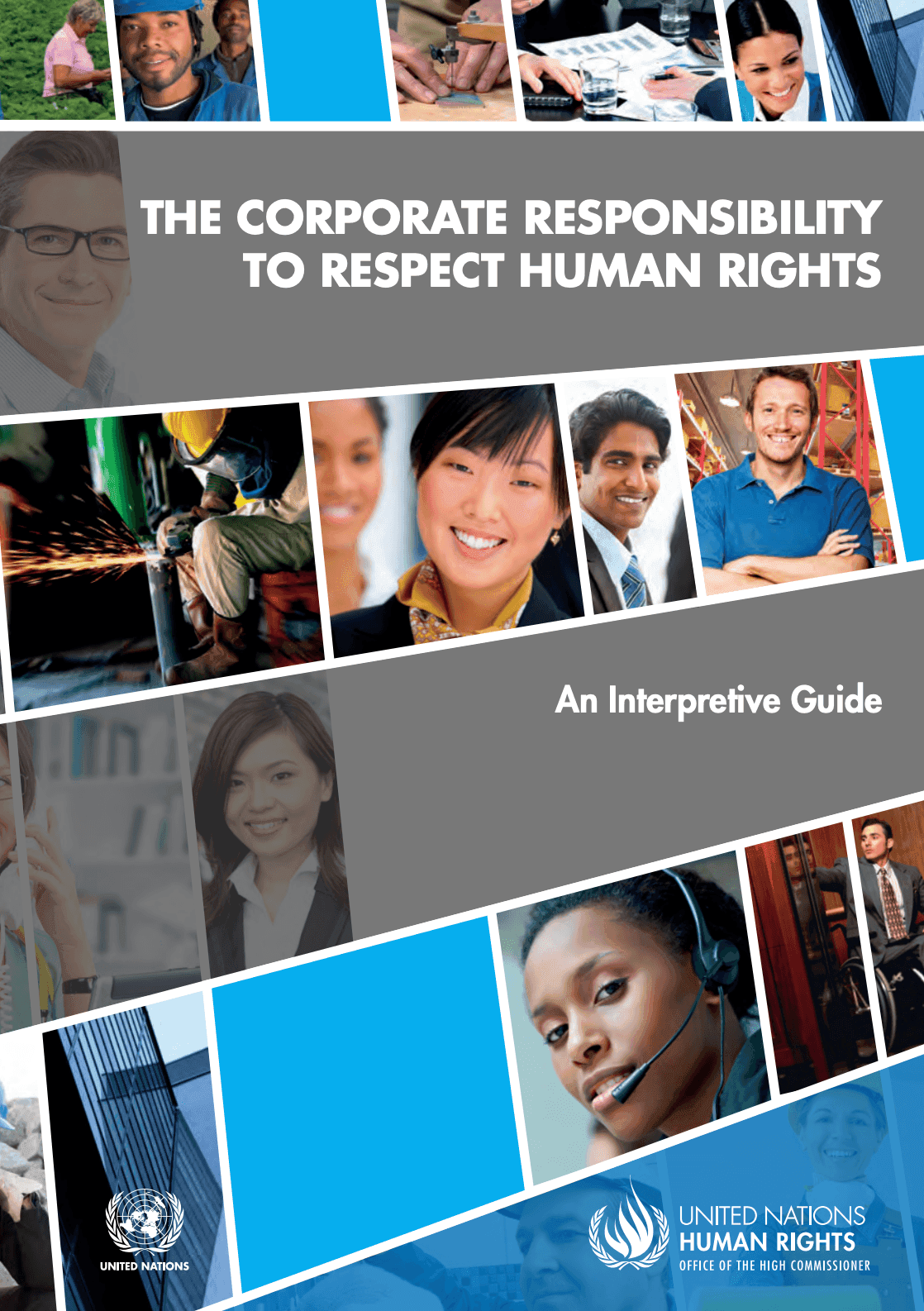 The Corporate Responsibility to Respect Human Rights: An Interpretive Guide