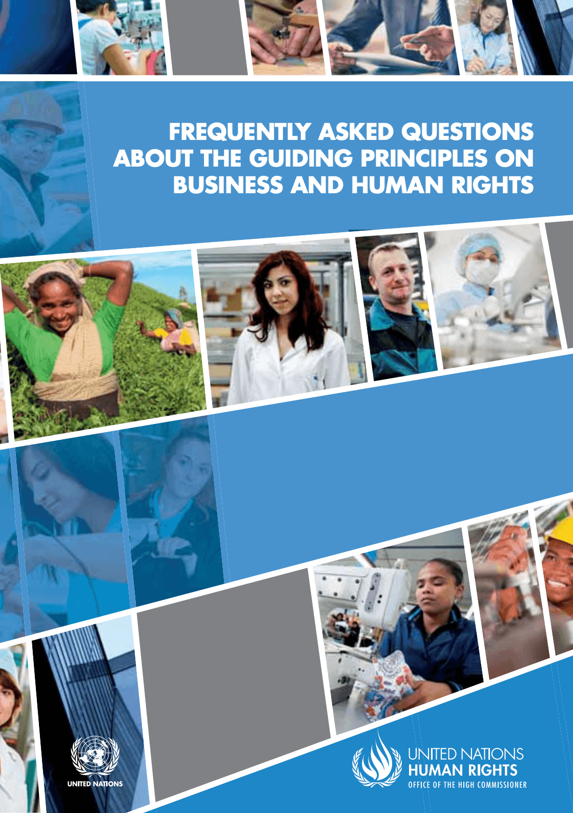 Frequently Asked Questions about the Guiding Principles on Business and Human Rights
